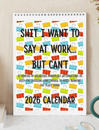 Shit i want to say at Work but can't 2026 Calendar